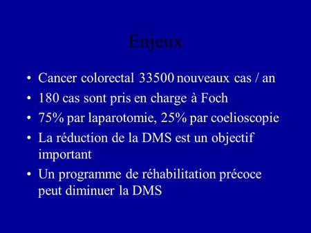Enjeux Cancer colorectal nouveaux cas / an