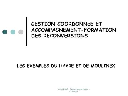 GESTION COORDONNEE ET ACCOMPAGNEMENT-FORMATION DES RECONVERSIONS
