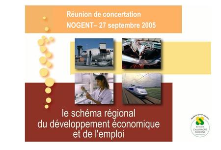 Réunion de concertation NOGENT– 27 septembre 2005.