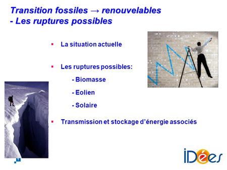 Transition fossiles → renouvelables - Les ruptures possibles