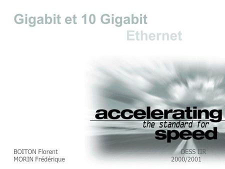 Gigabit et 10 Gigabit Ethernet