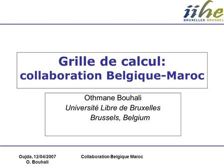 Grille de calcul: collaboration Belgique-Maroc