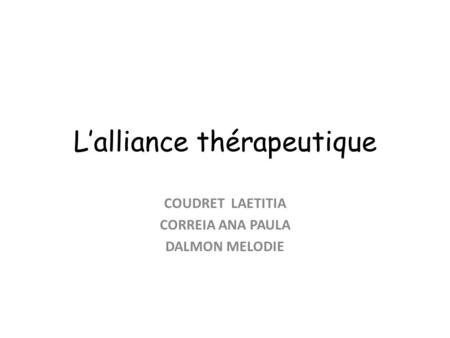 L’alliance thérapeutique