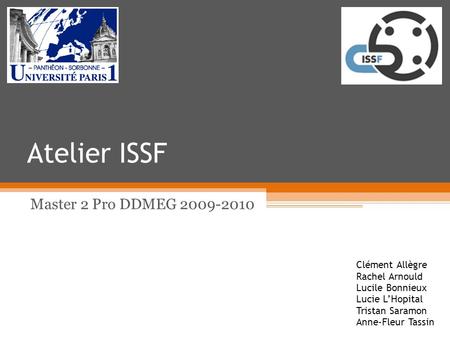 Atelier ISSF Master 2 Pro DDMEG Clément Allègre