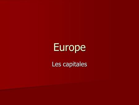 Europe Les capitales.