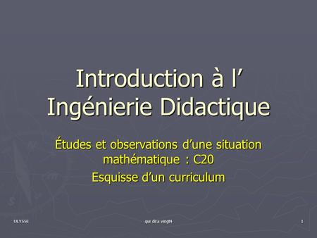Introduction à l’ Ingénierie Didactique