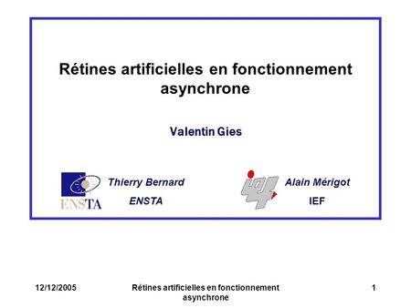 Rétines artificielles en fonctionnement asynchrone