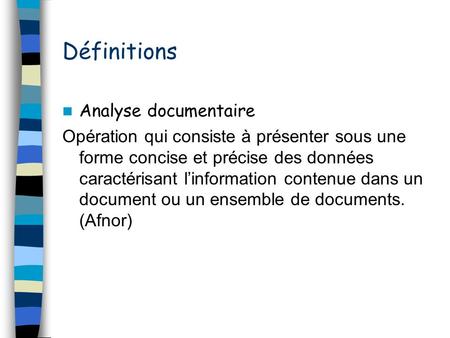 Définitions Analyse documentaire