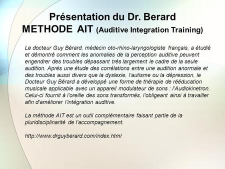Présentation du Dr. Berard METHODE AIT (Auditive Integration Training)