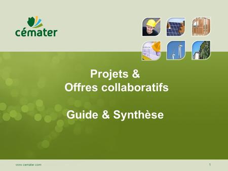 Projets & Offres collaboratifs Guide & Synthèse