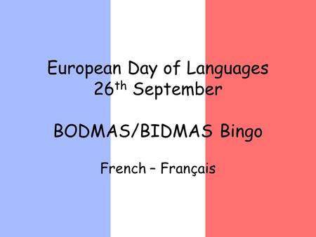 European Day of Languages 26th September BODMAS/BIDMAS Bingo