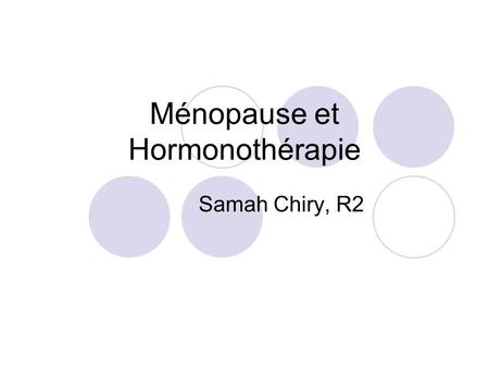 Ménopause et Hormonothérapie