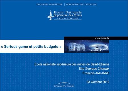 « Serious game et petits budgets »