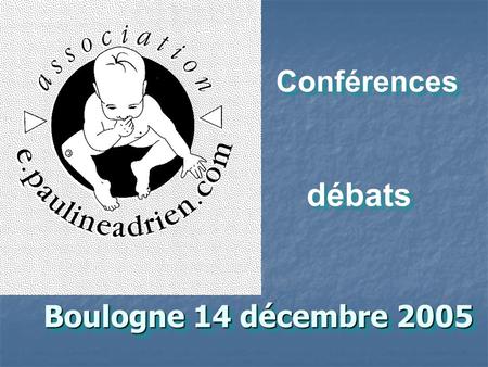 Conférences débats Boulogne 14 décembre 2005.