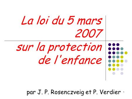 La loi du 5 mars 2007 sur la protection de l'enfance