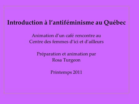 Introduction à l’antiféminisme au Québec