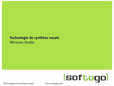 Technologie de synthèse vocale WireLess Studio