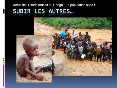 Actualité : Exode massif au Congo… la population subit !