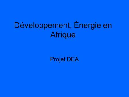Développement, Énergie en Afrique