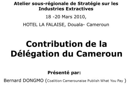 Contribution de la Délégation du Cameroun