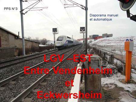 LGV –EST Entre Vendenheim et Eckwersheim