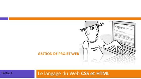 Le langage du Web CSS et HTML