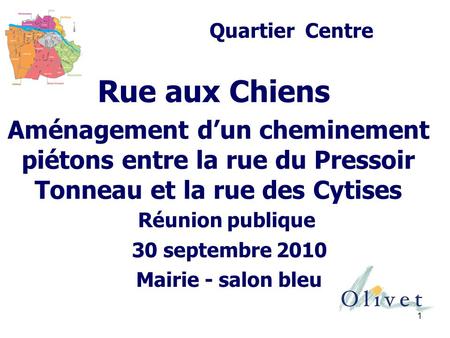Quartier  Centre Rue aux Chiens