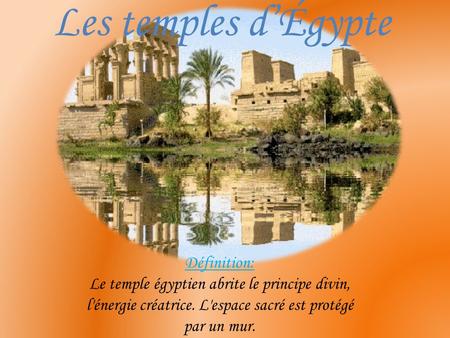 Les temples d’Égypte Définition: