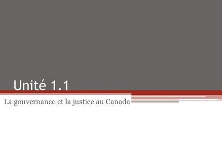 La gouvernance et la justice au Canada