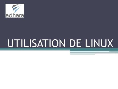 UTILISATION DE LINUX. LINUX 2 UTILISATION DE LINUX Différences Windows-Linux Le prix La licence Le choix des distributions Les applications Les utilisateurs.