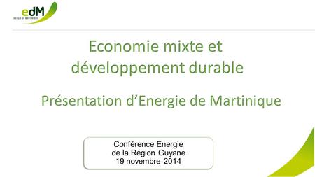 Conférence Energie de la Région Guyane 19 novembre 2014