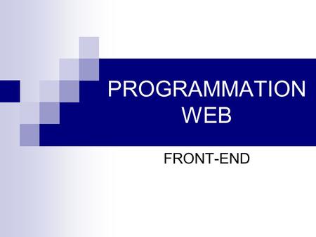 PROGRAMMATION WEB FRONT-END.