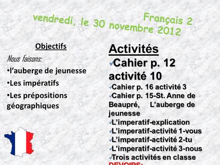 Français 2 vendredi, le 30 novembre 2012