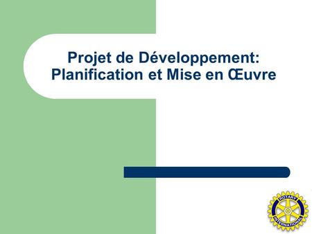 Projet de Développement: Planification et Mise en Œuvre