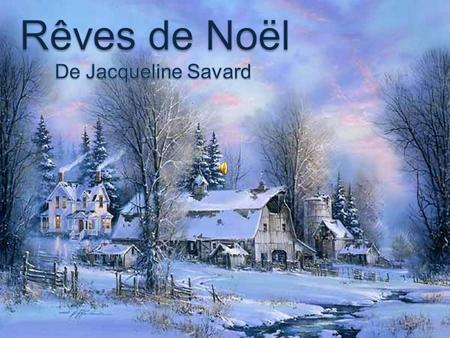 Rêves de Noël De Jacqueline Savard.