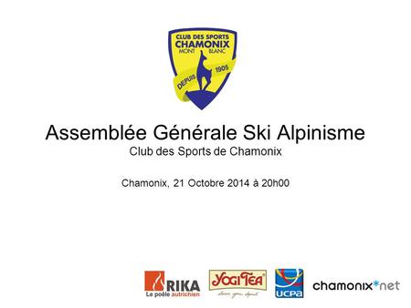 Assemblée Générale Ski Alpinisme Club des Sports de Chamonix