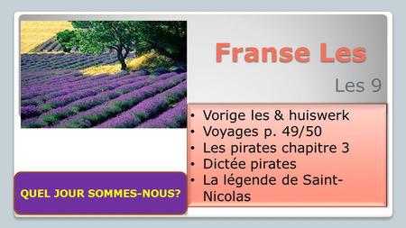 Franse Les Les 9 Vorige les & huiswerk Voyages p. 49/50