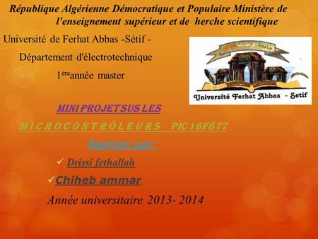 République Algérienne Démocratique et Populaire Ministère de l'enseignement supérieur et de herche scientifique Université de Ferhat Abbas -Sétif - Département.