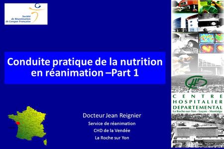 Conduite pratique de la nutrition en réanimation –Part 1