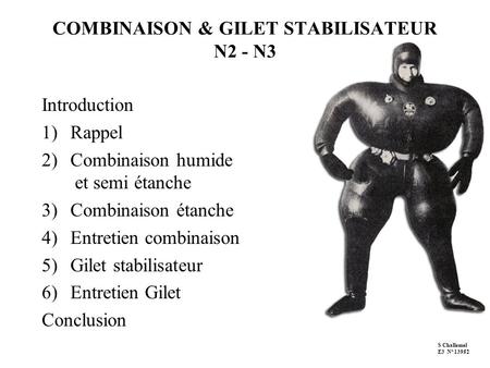 COMBINAISON & GILET STABILISATEUR N2 - N3