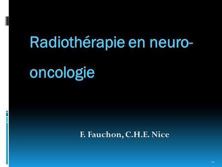 Radiothérapie en neuro-oncologie