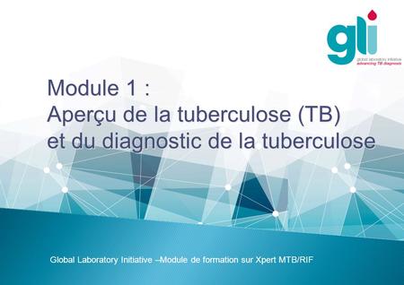 Aperçu de la tuberculose (TB) et du diagnostic de la tuberculose