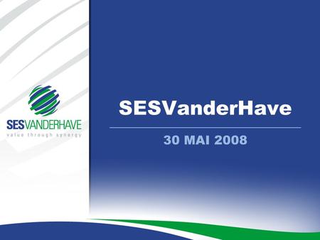 SESVanderHave 30 MAI 2008.