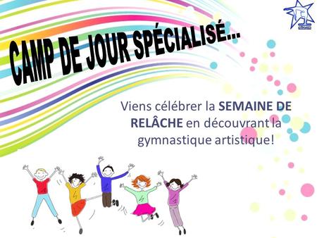 Viens célébrer la SEMAINE DE RELÂCHE en découvrant la gymnastique artistique!