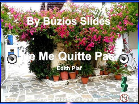 By Búzios Slides Sincronizado com a Música Ne Me Quitte Pas Edith Piaf.