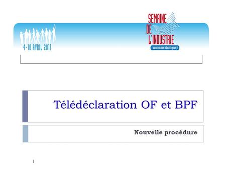 Télédéclaration OF et BPF