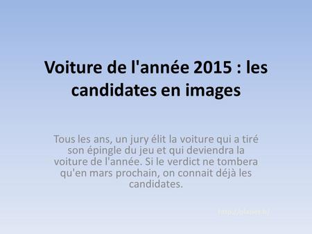 Voiture de l'année 2015 : les candidates en images