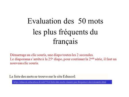 Evaluation des 50 mots les plus fréquents du français