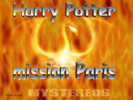 Harry Potter mission Paris