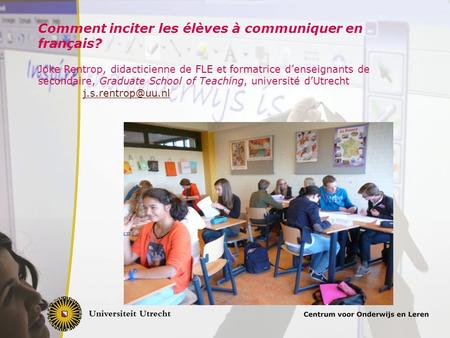 Comment inciter les élèves à communiquer en français?
